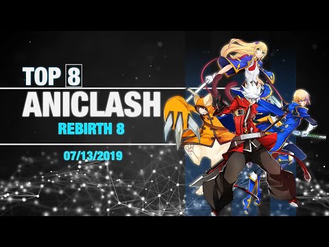 Aniclash Rebirth 8 - Top 8