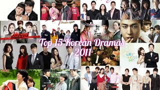 Top 15 korean dramas 2011 #topkoreandramas