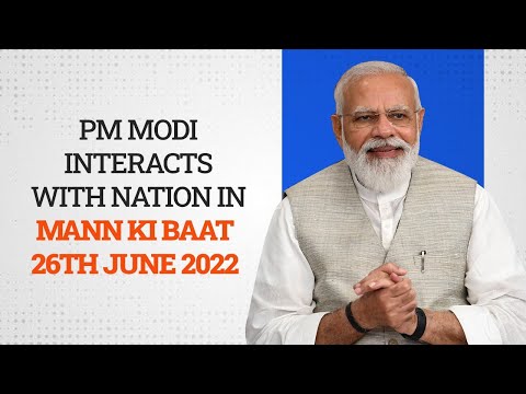 PM Modi Interacts with Nation in Mann Ki Baat l 26th June 2022 l PMO
