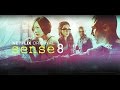 sense8 official soundtrack- end title 