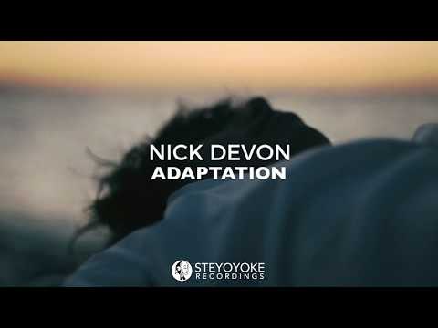 Nick Devon - Adaptation [Video Teaser] | Steyoyoke