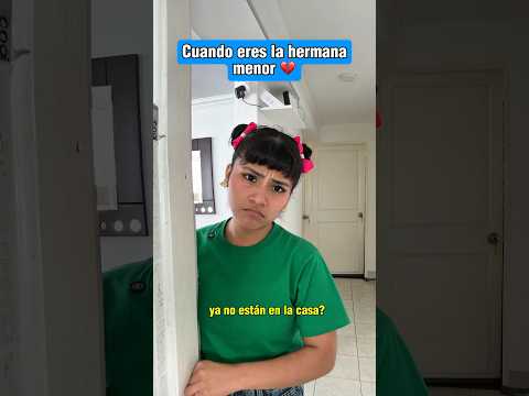 La hermana menor 💔✨ #shorts #humor #tiktokvideo #latina #comedia #funny #fyp