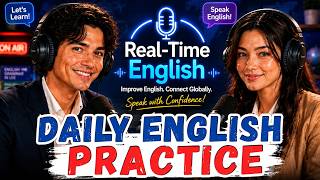 Real-Life English Dialogues for Daily Use