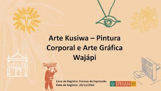 Arte Kusiwa Pintura Corporal E Arte Gráfica Wajãpi