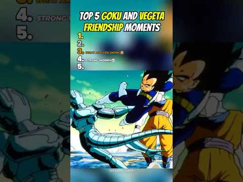 Top 5 GOKU and VEGETA FRIENDSHIP Moments🥲| Dragon Ball