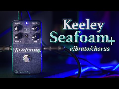 Keeley Seafoam Plus Chorus Bild 3