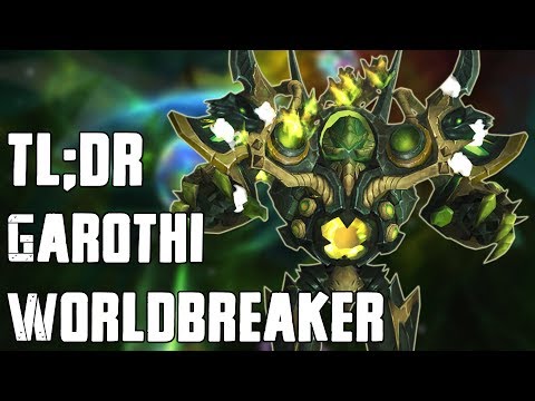 TL;DR - Garothi Worldbreaker (Normal/Heroic)