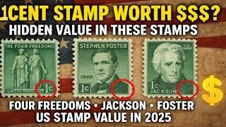 1 Cent U.S. Stamps Worth Money in 2025 | Four Freedoms, Andrew Jackson & Stephen Foster Value Guide