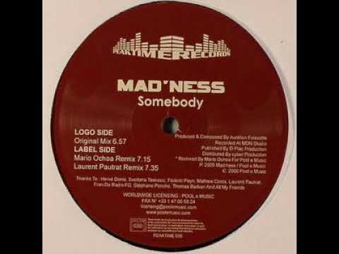 Mad'ness - Somebody (Mario Ochoa Remix)