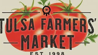 Tulsa Farmers Market Prepares To Open For 25th Season