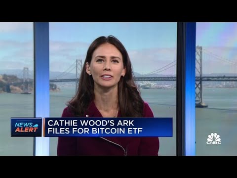 Cathie Wood's ARK Invest files for bitcoin ETF