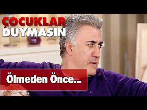 Ölmeden önce yapılması gerekenler listesi - Çocuklar Duymasın