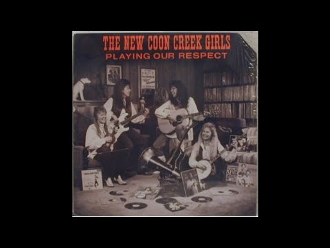 The New Coon Creek Girls – "You Live in a World All Your Own" (1989)
