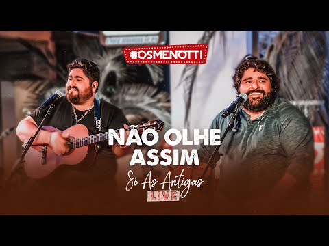 César Menotti & Fabiano - Não Olhe Assim (Clipe Oficial)