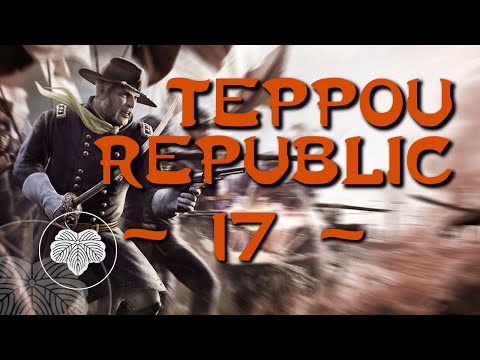 Teppou Republic Episode 17 - Total War: Shogun 2 FOTS (DM) Narrative Let's Play
