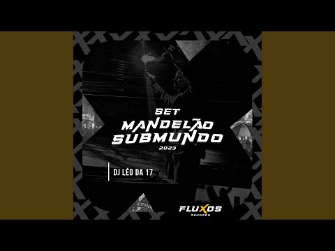 Set Mandelão Submundo