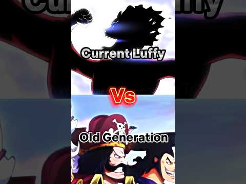 Luffy vs Old generations #shorts #onepiece #luffy #joyboy