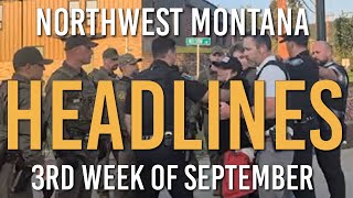 Protests at Border Patrol in Whitefish, Yellowstone Bear Attack, and Political Violence Condemned