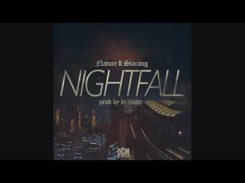 Nature & Starang- Nightfall (prod by DJ Insite)