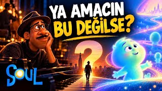 SOUL: Hayatının Amacı Gerçekten Ne?  Bu Film Sana Hayatı Yeniden Düşündürecek !