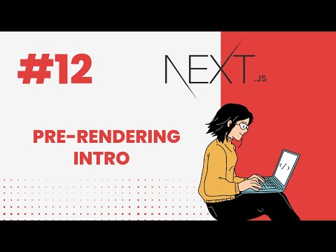 Next.js Tutorial #12 Pre-Rendering Introduction