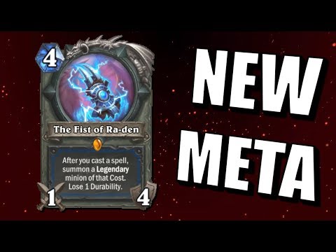 Hearthstone - The Fist of Ra-den Meta
