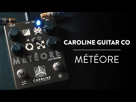 Caroline Guitar Company - Météore Lo-Fi Reverb Demo