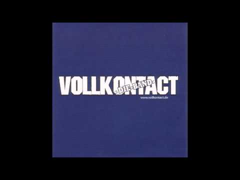 VOLLKONTACT - Geil Auf Gewalt