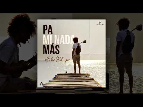 Pa mi nada más - Julio Klinger