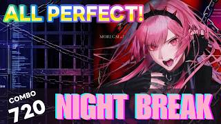 【ホロドリ】NIGHTBREAK - Mori Calliope / EXPERT ALL PERFECT (AP)【解禁最速AP】