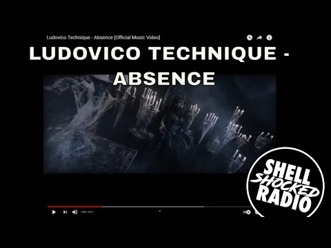 Shellshocked Radio Recommendations - Ludovico Technique - Absence
