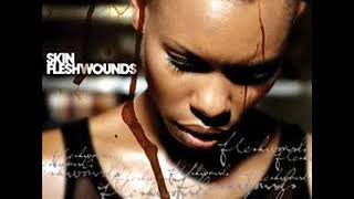 Skin - As Long As That's True