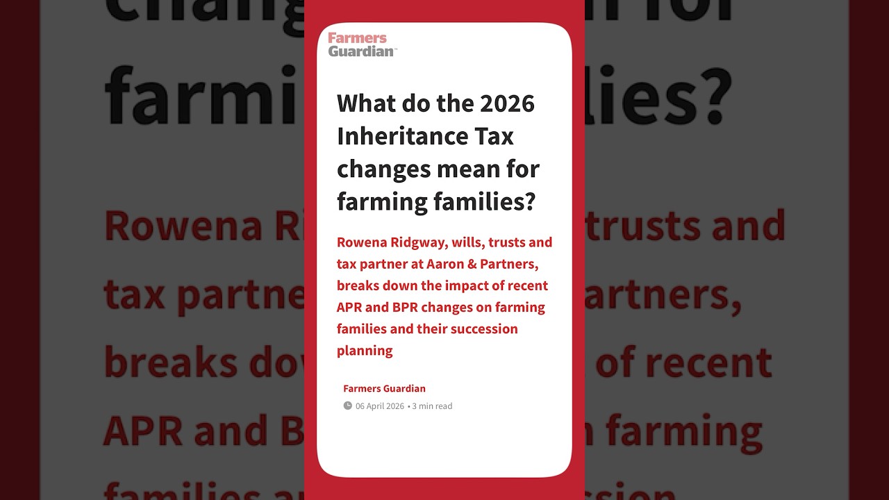 Why farmers could face unexpected inheritance tax liabilities : Your Week in Farming