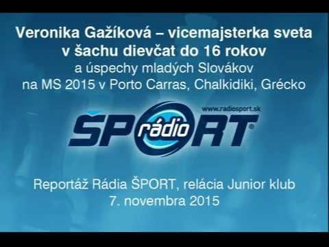 Veronika Gažíková -  vicemajsterka sveta (07-11-2015)