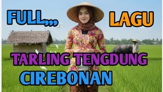 Download lagu TARLING TENGDUNG CIREBONAN_FULL LAGU TARLING@CitraputriAyudia mp3 Download lagu TARLING TENGDUNG CIREBONAN_FULL LAGU TARLING@CitraputriAyudia mp3