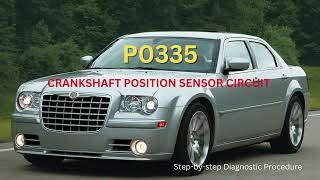 P0335 – Crankshaft Position Sensor Circuit | Chrysler 300 / Dodge Charger / Magnum (LX Platform)