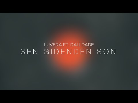 LUVERA FT. DALI DADE - SEN GIDENDEN SON