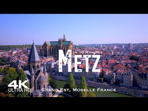 METZ 🇫🇷 Drone Aerial 4K | FRANCE Grand Est Moselle