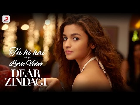 Tu Hi Hai - Official Lyric Video | Alia Bhatt | Shah Rukh | Amit Trivedi | Kausar M | Arijit Singh