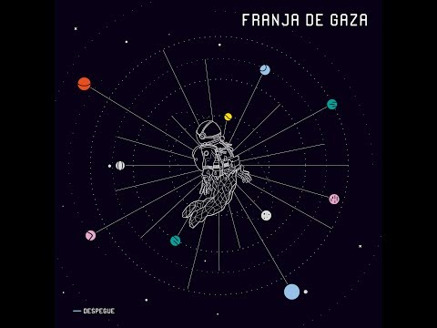 Franja de Gaza - Despegue (álbum completo)