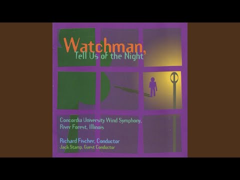 Watchman, Tell Us of the Night