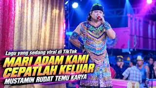 Download lagu LAGU SASAK VIRAL TIKTOK 2026 🔥 MARI ADAM KAMI CEPATLAH KELUAR – MUSTAMIN RUDAT TEMU KARYA 05 mp3 Download lagu LAGU SASAK VIRAL TIKTOK 2026 🔥 MARI ADAM KAMI CEPATLAH KELUAR – MUSTAMIN RUDAT TEMU KARYA 05 mp3