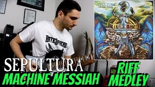 Sepultura "Machine Messiah" RIFFS MEDLEY - GUITAR COVER