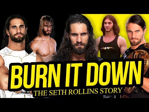 BURN IT DOWN | The Seth Rollins Story (Full Career Documentary)