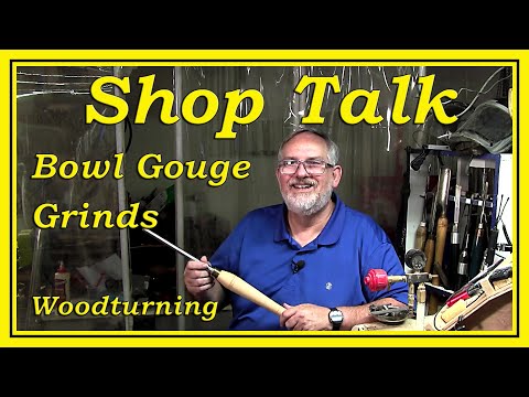 Shop Talk, Best grind angle for a bowl gouge. By Dean's Woodworking #woodturning