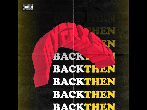 Jayfrxsh - Back Then (Official Audio)