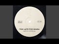 Too Late for Mama