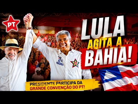 LULA AGITA A BAHIA! MULTIDÃO LOTA A GRANDE CONVENÇÃO ESTADUAL DO PT!