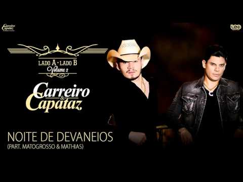 Noite De Devaneios - Carreiro e Capataz