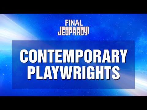 Final Jeopardy!: Contemporary Playwrights | JEOPARDY!
